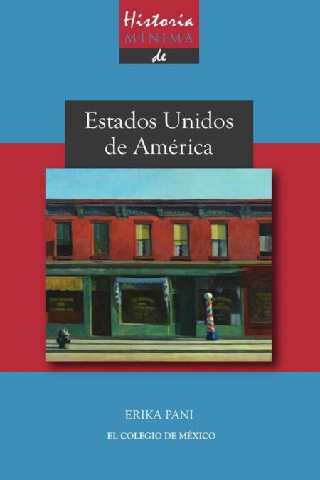 Historia mínima de Estados Unidos de América