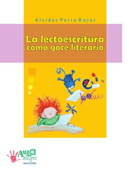 La lectoescritura como goce literario