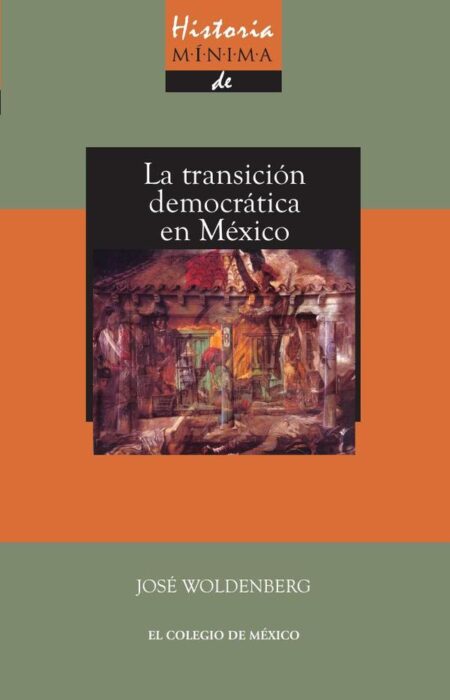 Historia mínima de la transición democrática en México