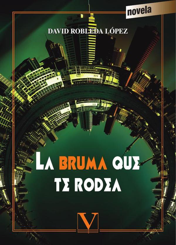 La bruma que te rodea