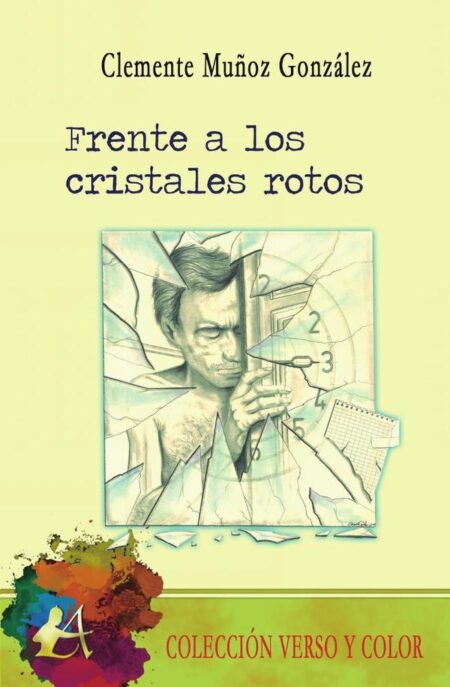 Frente a los cristales rotos