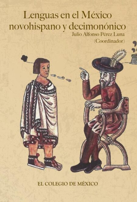 Lenguas en el México novohispano y decimonónico