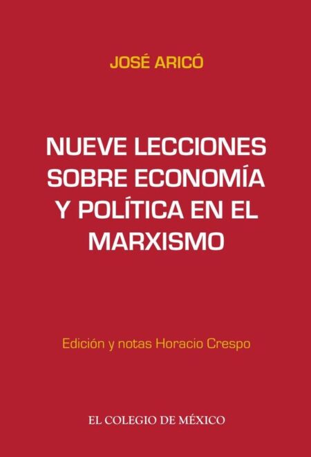 Nueve lecciones sobre economía y política en el marxismo