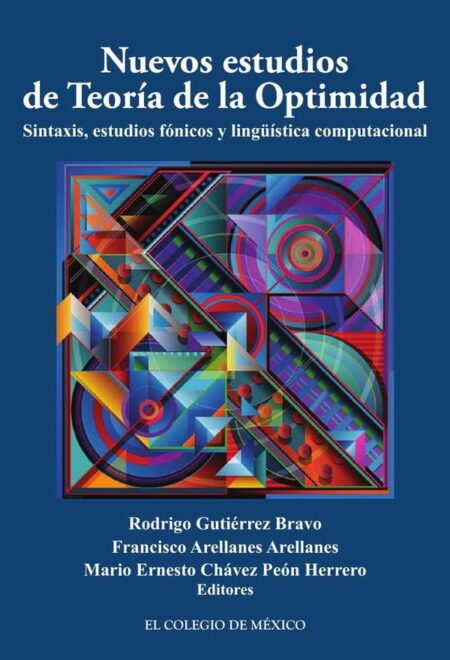 Nuevos estudios de teoría de la optimidad:sintaxis, estudios fónicos y lingüística computacional