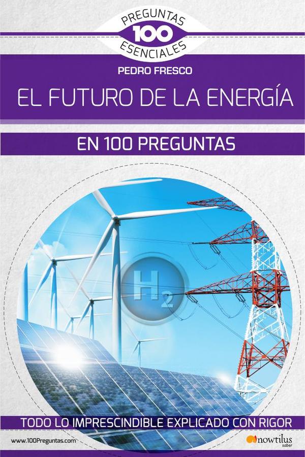 El futuro de la energía en 100 preguntas