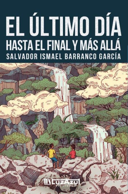 El último día:Hasta el fin y más allá