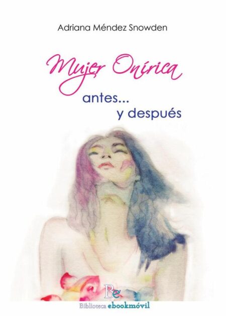 Mujer onírica:Antes y Después