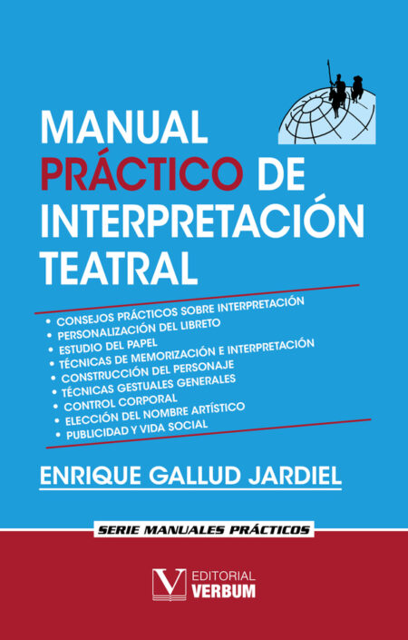 Manual práctico de interpretación teatral