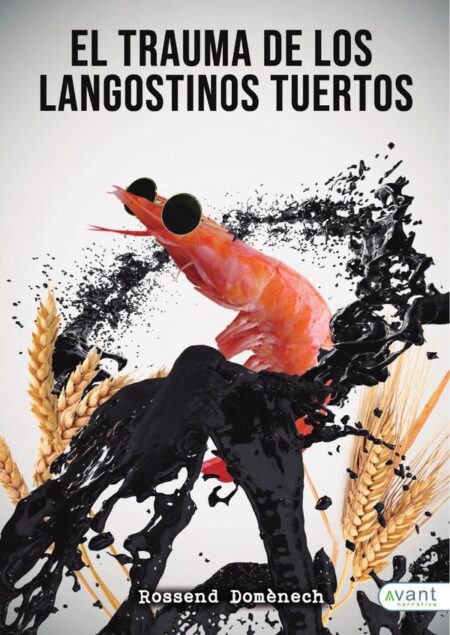 El trauma de los langostinos tuertos