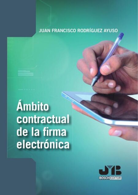 Ámbito contractual de la firma electrónica