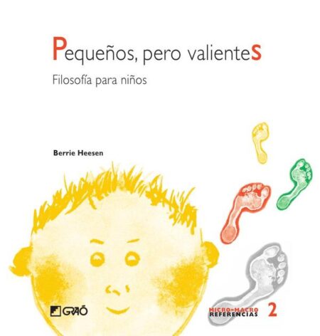 Pequeños, pero valientes:Filosofía para niños