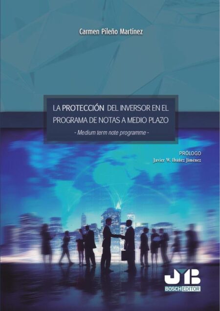 La protección del inversor en el programa de notas a medio plazo -Medium term note programme-.