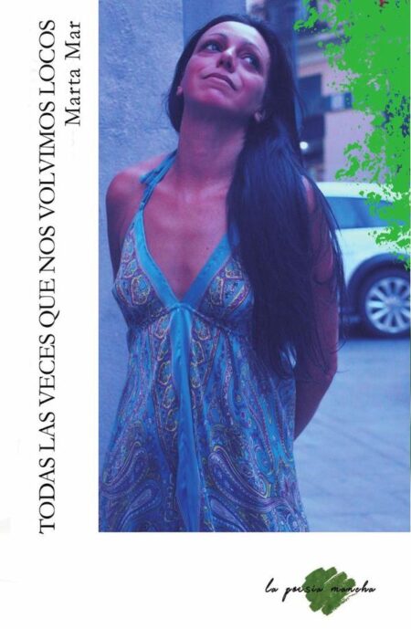 Todas las veces que nos volvimos locos