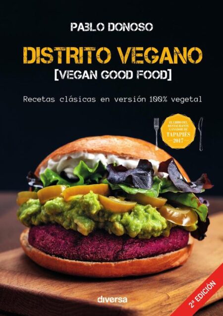 Distrito Vegano:Recetas clásicas en versión 100% vegetal
