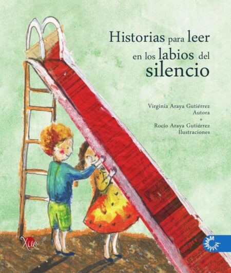 Historias para leer en los labios del silencio
