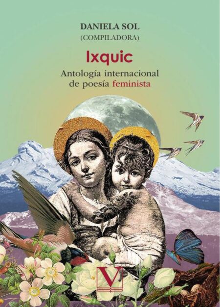 Ixquic:Antología internacional de poesía feminista