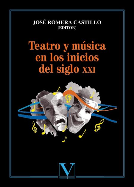 Teatro y música en los inicios del siglo XXI