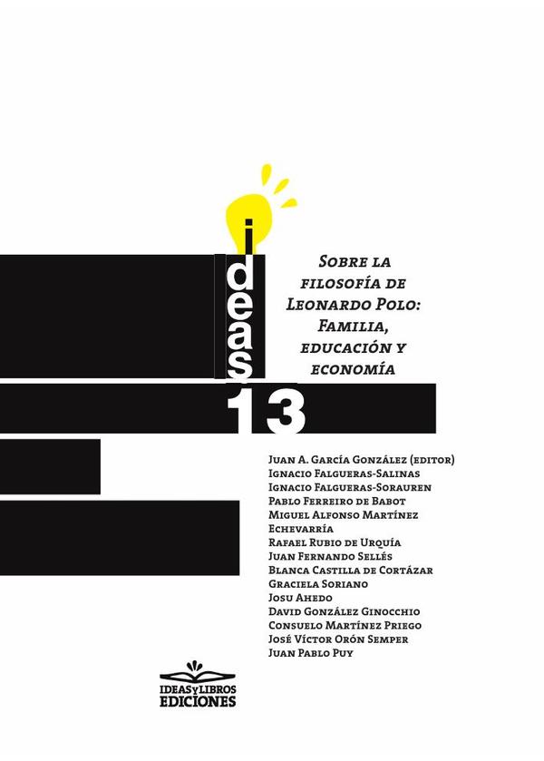 Sobre la filosofía de Leonardo Polo: Familia, educación y economía
