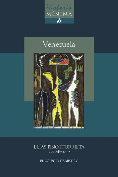 Historia mínima de Venezuela