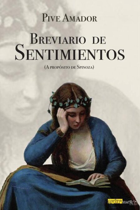 Breviario de sentimientos:a propósito de Spinoza