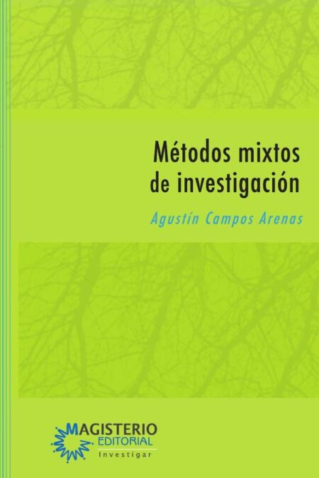 Métodos mixtos de investigación:Integración de la investigación cuantitativa y la investigación cualitativa