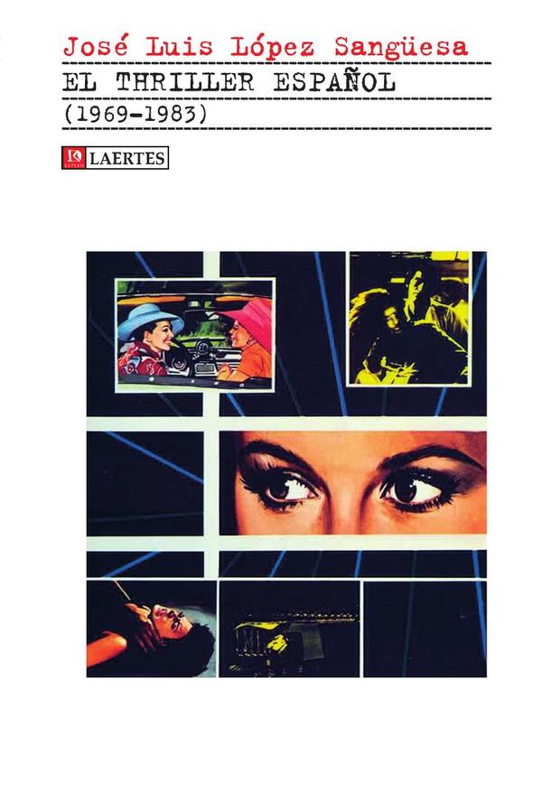 El thriller español (1969-1983)