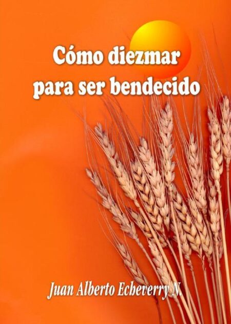 Como diezmar para ser bendecido