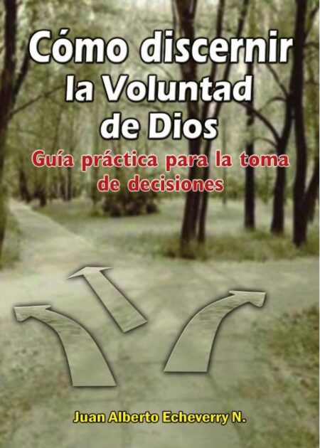 Como discernir la voluntad de Dios