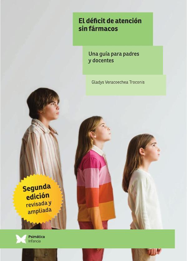 El déficit de atención sin fármacos:Una guía para padres y docentes