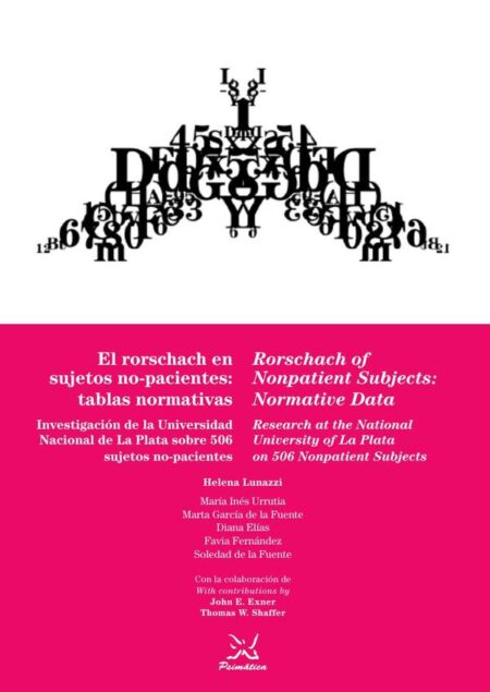 El Rorschach en sujetos no pacientes/ Rorschach of Nonpatiente Subjects:Tablas normativas/Normative Data