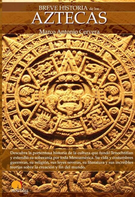 Breve historia de los aztecas