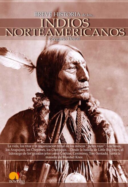 Breve historia de los indios norteamericanos