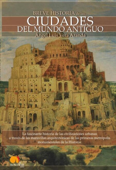 Breve historia de las ciudades del mundo antiguo
