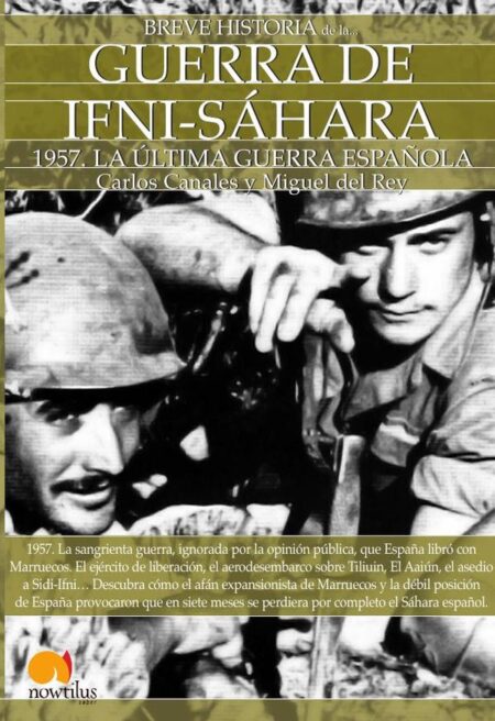 Breve historia de la Guerra de Ifni-Sáhara