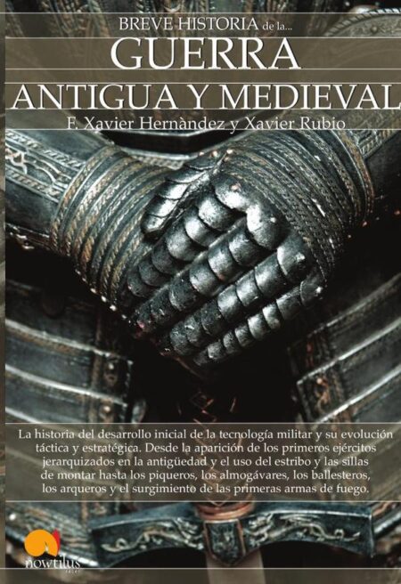Breve historia de la guerra antigua y medieval