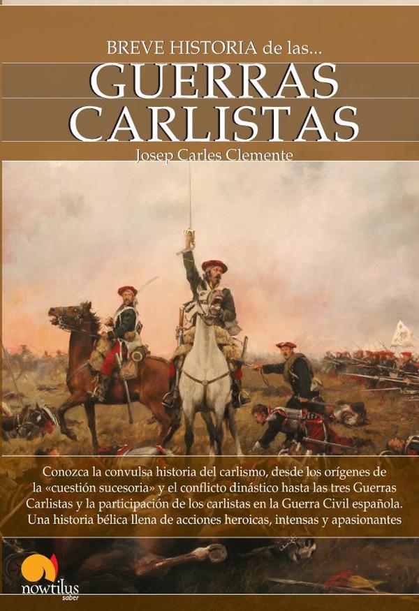 Breve historia de las guerras carlistas