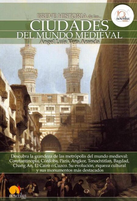 Breve historia de las ciudades del mundo medieval