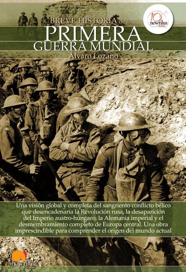 Breve historia de la Primera Guerra Mundial