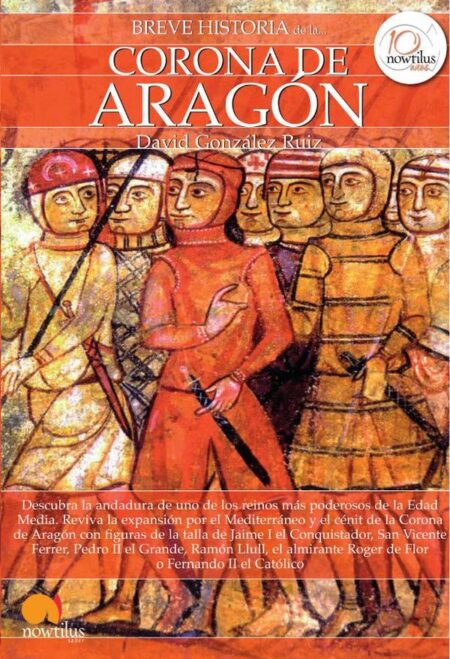 Breve historia de la Corona de Aragón