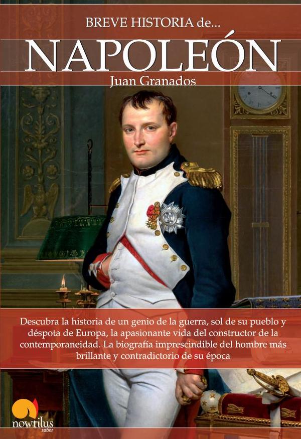 Breve historia de Napoleón