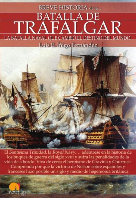 Breve historia de la Batalla de Trafalgar