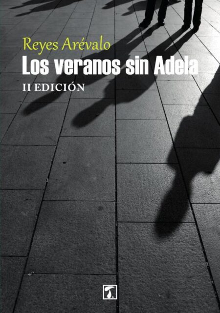 Los veranos sin Adela