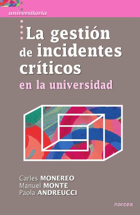La gestión de incidentes críticos en la Universidad