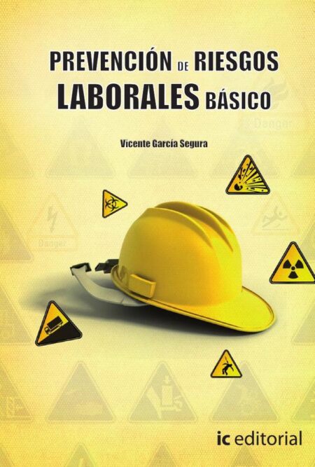 Prevención de Riesgos Laborales - Básico