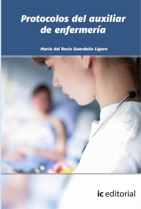 Protocolos del Auxiliar de Enfermería
