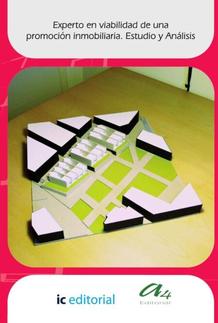 Experto en Viabilidad de una promoción inmobiliaria Estudio y Análisis
