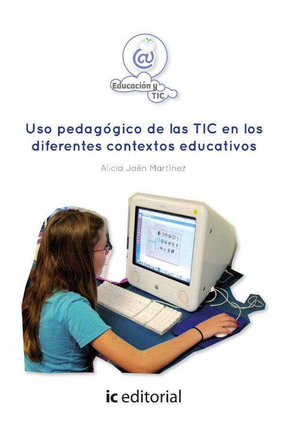 Uso pedagógico de las TIC en los diferentes contextos educativos