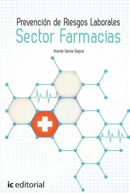 Prevención de Riesgos Laborales Básico. Sector Farmacias