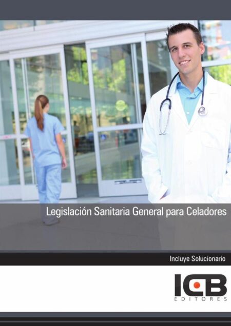 Legislación Sanitaria General para Celadores