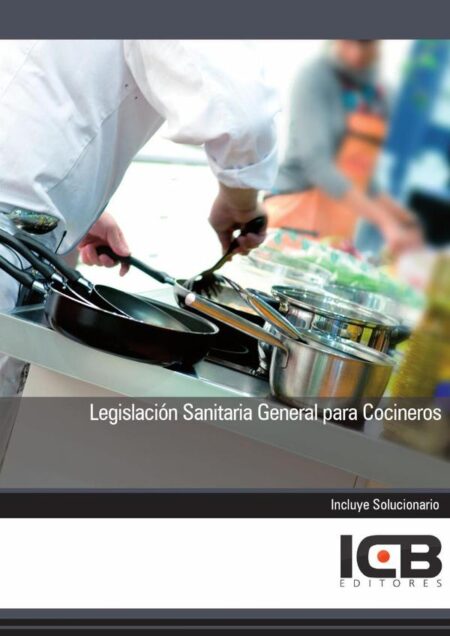 Legislación Sanitaria General para Cocineros
